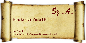 Szokola Adolf névjegykártya